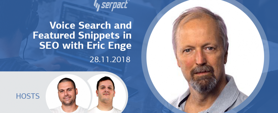 Voice Search and Featured Snippets in SEO with Eric Enge