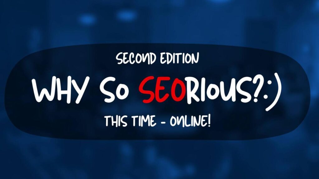 Why so SEORious? event 24 august
