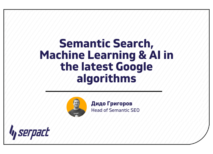 semantic search, machine learning & ai in the latest google algorithms
