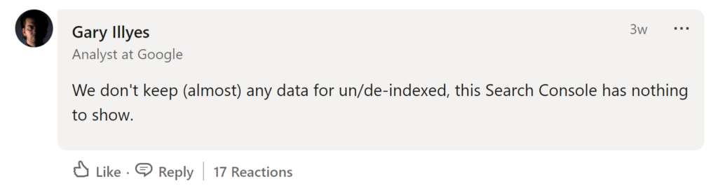 Коментар на Gary Illyes за това, че Google не пази данни в GSC за деиндексирани страници